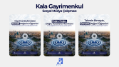 Kala Gayrimenkul/Sosyal Medya Çalışması