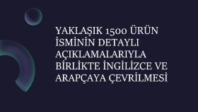MARKET ÜRÜNLERİNİN ARAPÇA VE İNGİLİZCEYE ÇEVRİLMESİ 