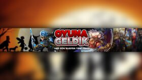 Oyuna Geldik Youtube Kanalı içi Yapılan Banner Tasarımı