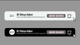 Bi' dünya haber abone ol