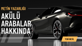 Akülü Araba Firması - Metin Yazarlığı