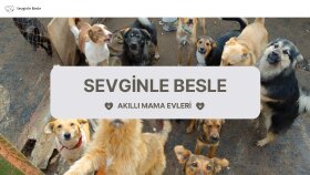 Sevginle Besle- Akıllı Mama Evleri Projesi