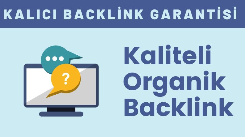 Kaliteli Organik Backlink Paketi