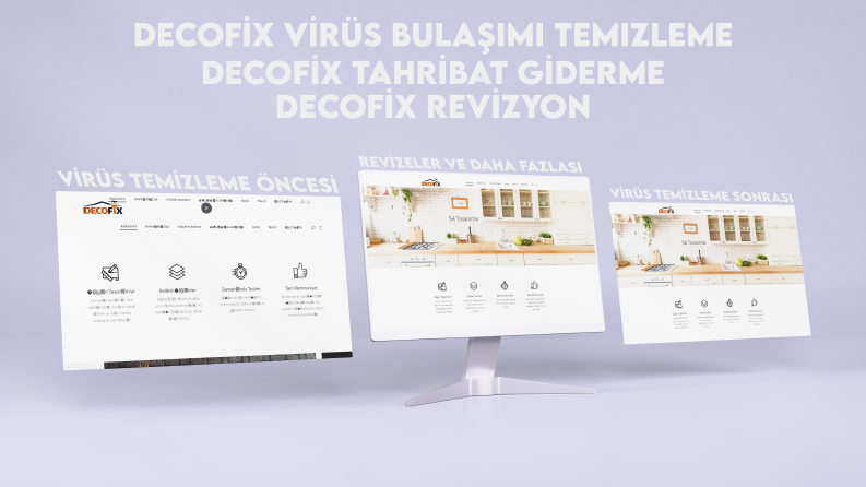 DecoFix wordpress, virüs ve tahribat. Temizleme ve revizyon