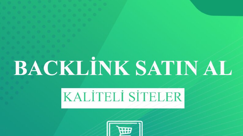BACKLİNK ÇALIŞMASI