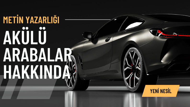Akülü Araba Firması - Metin Yazarlığı