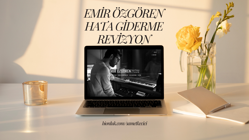 Emir Özgören - Hata Giderme, Revizyon