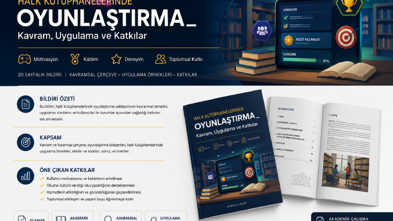 Oyunlaştırmanın Kütüphane Hizmetlerine Etkisi