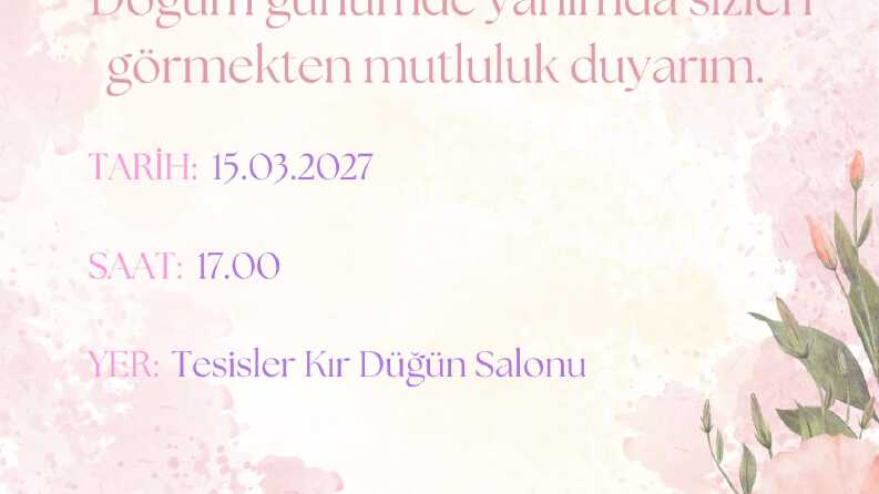 Doğum günü davetiyesi✨💕 