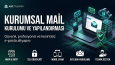 Kurumsal Mail Kurulumu ve Yapılandırması