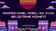 Profesyonel Oyun Geliştirme Hizmeti