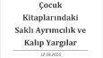 Çocuk Kitaplarında Saklı Ayrımcılık ve Kalıp Yargılar – Eleştirel Pedagoji Odaklı İnceleme