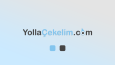 Yollaçekelim.com