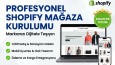 Dönüşüm Odaklı ve Anahtar Teslim Shopify E-Ticaret Mağazası