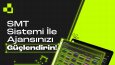 Ajansınızın Gücünü SMT Sistemi ile Yeniden Tanımlayın