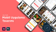 UI/UX Mobil Uygulama Tasarımı