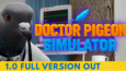 Doctor Pigeon Simulator - Çok Satanlardan