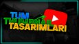 THUMBNAİL TASARIMLARI