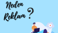 İşletmenizin Büyümesini Sağlayacak  Reklamlar
