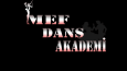 Mef Dans Akademi