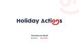 Holiday Actions