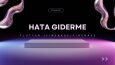 Frontend ve Backend Hatalarınızı Profesyonel Şekilde Çözerim