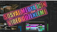 Video düzenleme ve kurgu işlemlerinizi en iyi tarzda yaparım