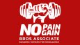 No Pain No Gain Bros Associate