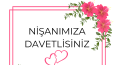 açılış, toplantı, düğün, nişan davetiyelerinizi yaparım