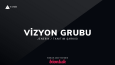 Vizyon Grubu - JENERİK & TANITIM ŞARKISI