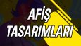 Afiş Tasarımları