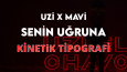 Kinetik Tipografi ve Lyrics Videolar