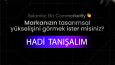 Markanızın tasarımsal yükselişini görmek ister misiniz?