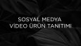 Sosyal Medya Video Ürün Tanıtımı