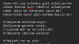 Yazdığım bazı sözler.