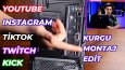 YouTube İnstagram TikTok Twitch Kick Video Montaj Edit