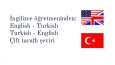 English - Turkish çift taraflı çeviri