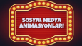 Sosyal Medya Animasyonları