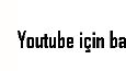 youtube için banner hazırlayabilirim