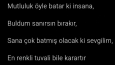 Yazdığım bazı şiir ve şarkı sözleri;