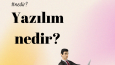 Yazılım Nedir?