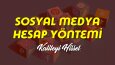 Sosyal Medya Hesap Yönetimi 