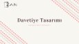 Davetiye Tasarımları