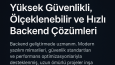 “Yüksek Güvenlikli, Ölçeklenebilir ve Hızlı Backend Çözümler
