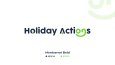 Holiday Actions