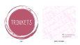 TRINKETS - Logo ve İçerik Tasarımı