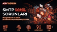 SMTP Sorunları ve Mail Teslim Problemleri