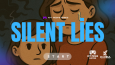 Silent Lies