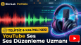 YouTube Video'su İçin Ses Düzenlenmesi