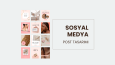 Sosyal Medya Post Tasarımları 